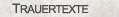 TRAUERTEXTE